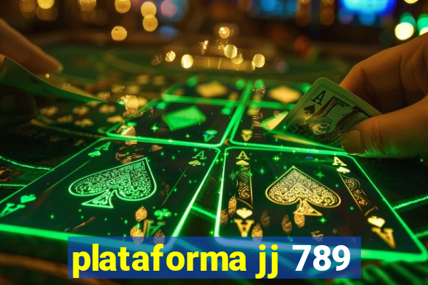 plataforma jj 789